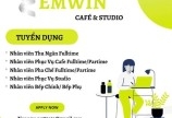 EMWIN CAFE & STUDIO Q7 tuyển phục vụ, pha chế, thu ngân đi làm ngay